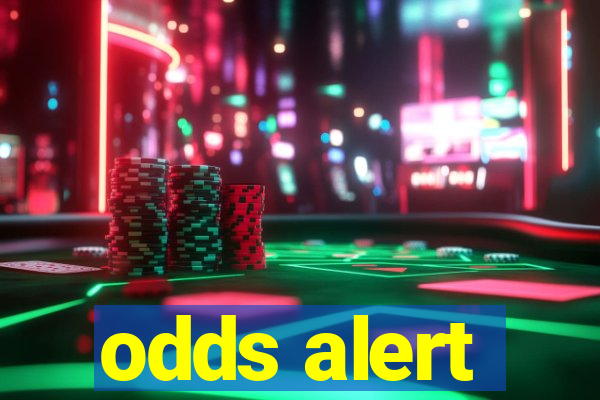 odds alert